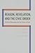 Reason, Revelation, and the Civic Order: Political Philosophy and the Claims of Faith