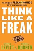 Think Like a Freak