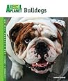 Bulldogs (Animal Planet Pet Care Library)