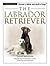 The Labrador Retriever (Ter...