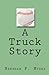 A Truck Story