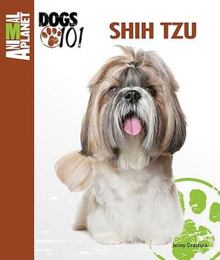 Shih Tzu (Animal Planet Dogs 101)
