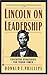 Lincoln on Leadership by Donald T. Phillips