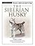The Siberian Husky (Terra-N...