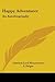Happy Adventurer: An Autobi...