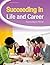 Succeeding in Life and Career