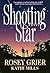 Shooting Star: Sometimes You Find What You Didn't Even Know You Were Looking For...