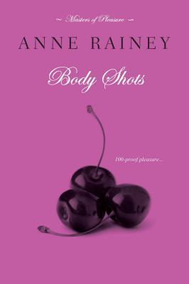 Body Shots (Masters of Pleasure, #2)