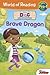 Brave Dragon: Doc McStuffins (World of Reading: Level Pre-1)