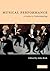 Musical Performance: A Guide to Understanding