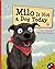 Milo Is Not a Dog Today