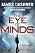 The Eye of Minds (The Mortality Doctrine, #1)