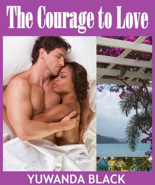 The Courage to Love (Kindle Edition)