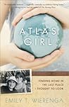 Atlas Girl by Emily T. Wierenga