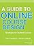 A Guide to Online Course Design: Strategies for Student Success (Jossey-Bass Higher and Adult Education)