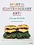 What Is Contemporary Art? A...
