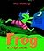Frog is Frightened by Max Velthuijs