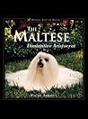 The Maltese : Diminutive Aristocrat