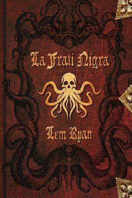 Portada de La Frati Nigra, de Lem Ryan