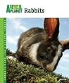 Rabbits (Animal Planet Pet Care Library)