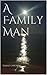 A Family Man (The Freaks MC...