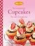 Scrumptious Cupcakes for All Occasions (Making & Baking)