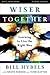Wiser Together Study Guide: Learning to Live the Right Way