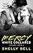 Mercy (White Collared #1)