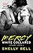 Mercy (White Collared #1)