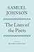 The Lives of the Poets by Samuel Johnson The Lives of the Poets by Samuel Johnson
