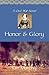 Honor and Glory