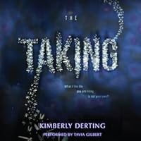 The Taking (The Taking, #1)