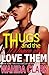 Thugs and The Women Who Love Them (Thugs Series) by Wahida Clark