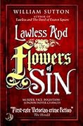 Lawless & the Flowers of Sin