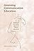 Assessing Communication Education: A Handbook for Media, Speech, and Theatre Educators