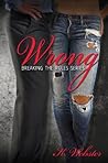 Wrong by K. Webster