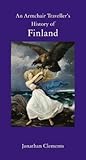 An Armchair Traveller's History of Finland