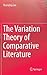 The Variation Theory of Comparative Literature