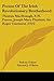 Poems Of The Irish Revolutionary Brotherhood: Thomas MacDonagh, P. H. Pearse, Joseph Mary Plunkett, Sir Roger Casement (1916)