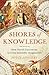 Shores of Knowledge: New World Discoveries and the Scientific Imagination