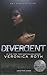 Divergent by Veronica Roth Divergent by Veronica Roth