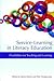 ServiceLearning in Literacy Education: Possibilities for Teaching and Learning