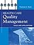 Health Care Quality Management by Thomas K. Ross