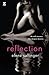 Reflection (Chrysalis, #2)
