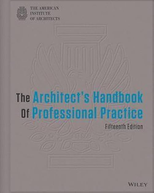 The Architect's Handbook of Professional Practice