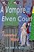 Vampire in an Elven Court: The Converted Word (Elven Vampire Series)