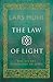 The Law of Light: The Secre...