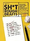Sh*t Rough Drafts by Paul Laudiero