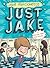 Just Jake (Just Jake, #1)