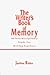 The Writer's Book of Memory: An Interdisciplinary Study for Writing Teachers